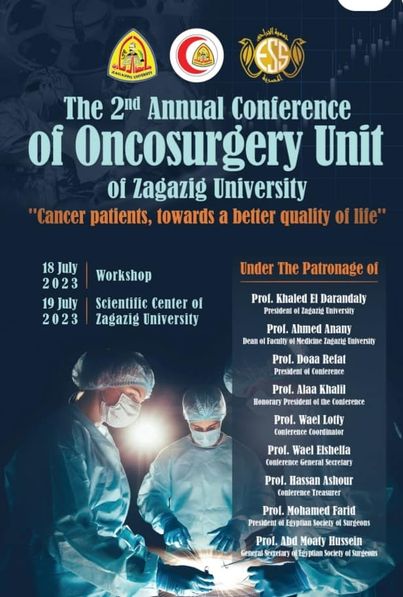 المؤتمر السنوي الثاني لوحدة جراحة الأورام بقسم الجراحة العامة بطب الزقازيق 2023